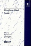 Living in the Global Society - Roberto Papini, Stefano Zamagni