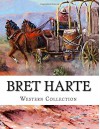 Bret Harte, Western Collection - Bret Harte