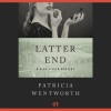 Latter End - Patricia Wentworth, Diana Bishop