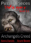 Wager (Archangels Creed Puzzle Pieces 3.1) - Kenra Daniels, Azure Boone