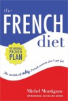 French Diet: The Secrets Of Why French Women Don't Get Fat - Michel Montignac