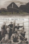 Hungry for Home: Leaving the Blaskets: A Journey from the Edge of Ireland - Cole Moreton