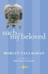 Such Is My Beloved - Morley Callaghan