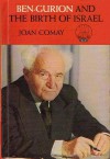 Ben-Gurion and the Birth of Israel - Joan Comay