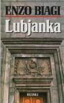 Lubjanka - Enzo Biagi