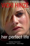 Her Perfect Life - Vicki Hinze