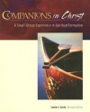 Companions in Christ: A Small-Group Experience in Spiritual Formation - Stephen D. Bryant, Marjorie J. Thompson, Janice T. Grana