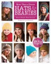 More Than a Dozen Hats & Beanies - Carri Hammett