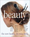 Beauty: The New Basics - Rona Berg, Anja Kroencke, Deborah Jaffe