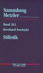 Stilistik: Stiltheorien Und Stilanalysen - Bernhard Sowinski