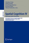 Spatial Cognition IV, Reasoning, Action, Interaction: International Spatial Cognition 2004, Frauenchiemsee, Germany, October 11-13, 2004, Revised Selected Papers - Christian Freksa, Bernard J. Nebel, Bernd Krieg-Bruckner, Markus Knauff