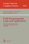 Field Programmable Logic And Applications: 9th International Workshops, Fpl'99, Glasgow, Uk, August 30 September 1, 1999, Proceedings (Lecture Notes In Computer Science) - Patrick Lysaght