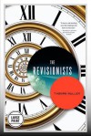 The Revisionists - Thomas Mullen