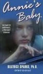 Annie's Baby: The Diary of Anonymous, a Pregnant Teenager (Anonymous Diaries) - Beatrice Sparks