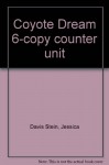 Coyote Dream 6-copy counter unit - Jessica Davis Stein