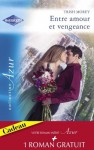 Entre amour et vengeance - L'été de la passion (Harlequin Azur) (French Edition) - Trish Morey, Rosemary Gibson