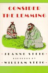 Consider the Lemming - Jeanne Steig