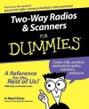 Two-Way Radios and Scanners For Dummies - H. Ward Silver