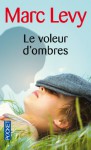 Le voleur d'ombres - Marc Levy