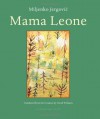 Mama Leone - Miljenko Jergović, Stela Tomasevic