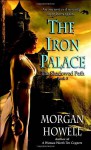 The Iron Palace - Morgan Howell