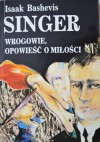 Wrogowie, opowieści o miłości - Isaac Bashevis Singer