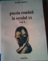 Poezia română în secolul XX - Marin Mincu, Alexandru Macedonski, Ștefan Petică, George Bacovia, Eugen Ștefănescu-Est, Horia Stamatu, Dan Botta, Simion Stolnicu, George Magheru, Magda Isanos, Mihai Beniuc, Tudor Arghezi, Lucian Blaga, Claudia Millian-Minulescu, Al T. Stamatiade, I.M. Rașcu, D. Ciurezu