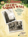 Over the Garden Wall: Children's Songs and Games from England [With CD (Audio)] - Susan Brumfield