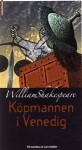 Köpmannen i Venedig - Lars Hulden, William Shakespeare