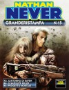 Nathan Never Granderistampa n. 15 - Michele Medda, Antonio Signa, Bepi Vigna