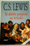 El Diablo Propone un Brindis - C.S. Lewis