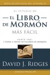 El Libro de Mormon mas Facil, Vol. 1 - David J. Ridges