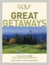 Golf Magazine Great Getaways - autor nieznany