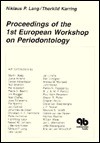 Proceedings of the 1st European Workshop on Periodontology - Niklaus P. Lang