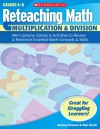 Reteaching Math: Multiplication & Division: Mini-Lessons, Games, & Activities to Review & Reinforce Essential Math Concepts & Skills - Audrey Kennan, Bob Krech