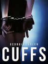 Cuffs: An Undercover Novel - Georgie Tyler