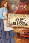 Mary's Blessing - Lena Nelson Dooley