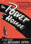 The Power House - Benjamin Appel