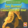 Sea Horses/Caballitos de Mar - Valerie J. Weber