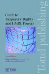 Guide to Taxpayers' Rights and Hmrc Powers: Second Edition - Robert W. Maas