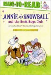 Annie and Snowball and the Book Bugs Club - Cynthia Rylant, Suçie Stevenson