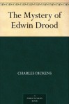 The Mystery of Edwin Drood - Charles Dickens