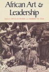 African Art and Leadership - Douglas Fraser, Douglas Fraser