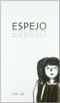 Espejo/ Mirror (Spanish Edition) - Suzy Lee