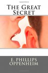 The Great Secret - E. Phillips Oppenheim