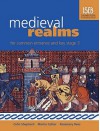 Medieval Realms: For Common Entrance and Key Stage 3 (History for Common Entrance) - Colin Shephard, Rosemary Rees, Martin Collier