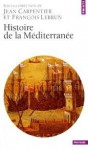 Histoire de la Méditerranée - Jean Carpentier, Collectif, Francois Lebrun