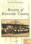 Resorts of Riverside County - Steve Lech