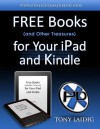 Free Books (and Other Treasures) for Your iPad and Kindle - Tony Laidig