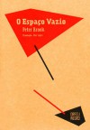 O Espaço Vazio - Peter Brook